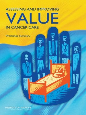 cover image of Assessing and Improving Value in Cancer Care
